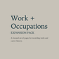Expansion Pack: Work and Occupations